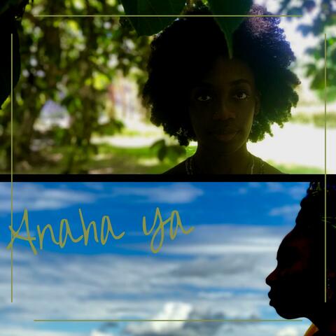 Anaha Ya (feat. Kyleigh Simone)