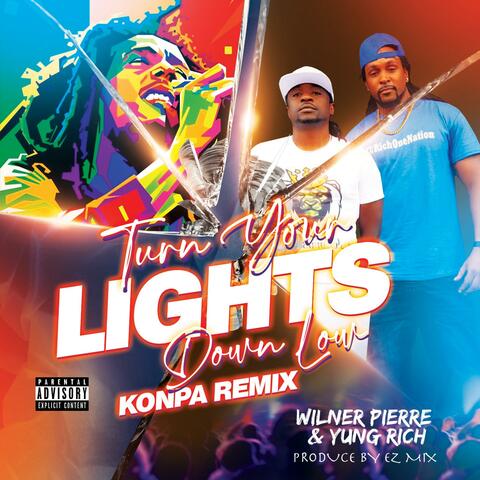 Turn Your Lights Down Low (feat. Yung Rich) [Konpa version]