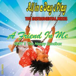 A Friend In Me (feat. 12" REMIX)