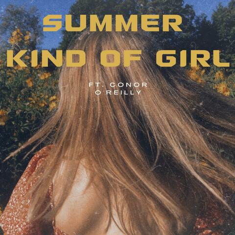 Summer Kind of Girl (feat. Conor O'Reilly)