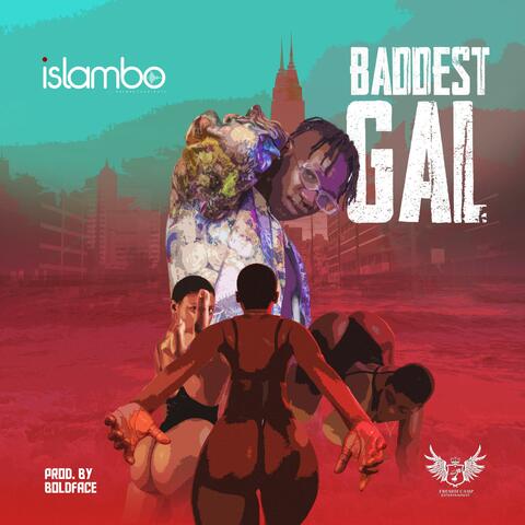 BADDEST GAL