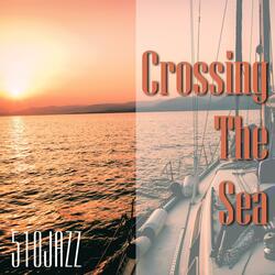 Crossing The Sea (feat. Beto Tiano & Hassan Moses Vakili)