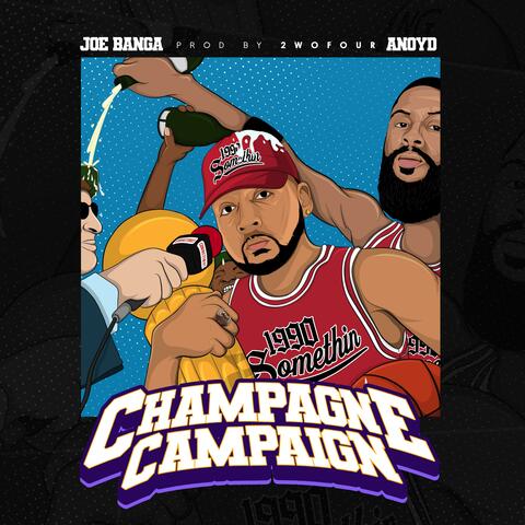 Champange Campaign (feat. Anoyd)