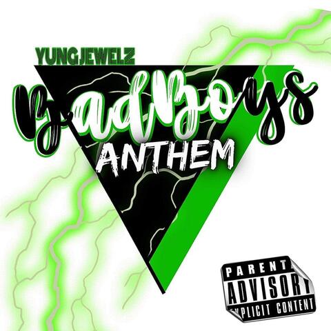Bad Boys Anthem