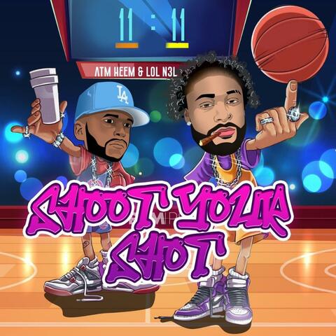 Shoot Your Shot (feat. PsycheN3lic)