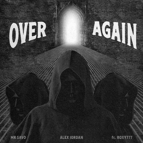 Over Again (feat. Roxy777)