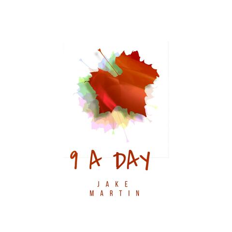 9 A DAY
