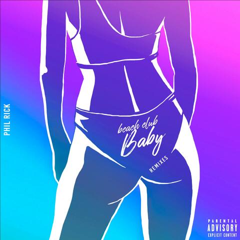 Beach Club Baby (Remixes)