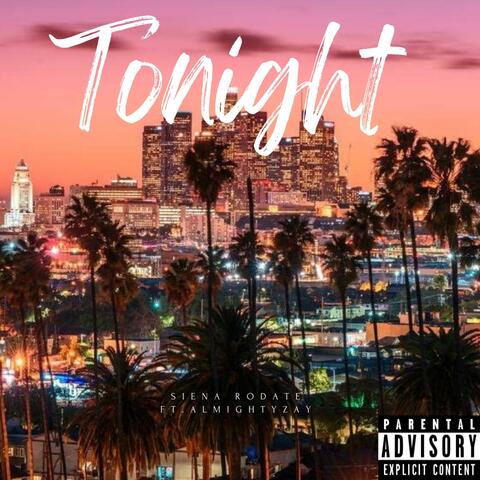 Tonight (feat. Almighty Zay)