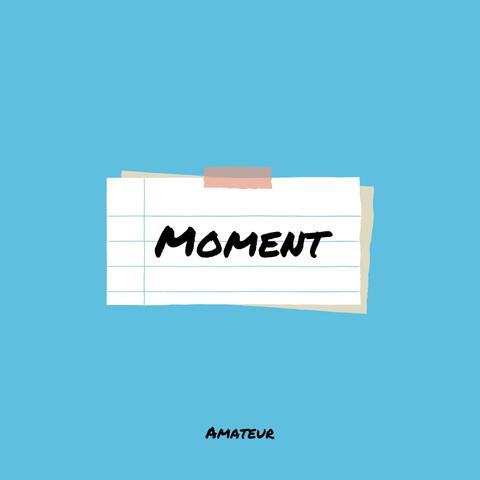 Moment