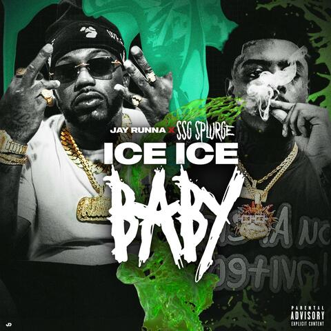 Ice Ice Baby (feat. Jay Runna)