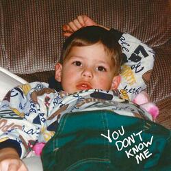 You Don't Know Me