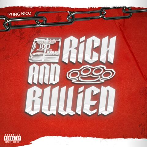 Rich And Bullied