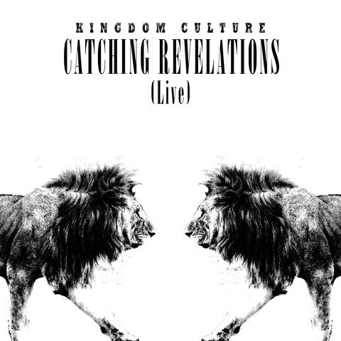 Catching Revelations (Live)
