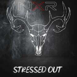 STRESSED OUT