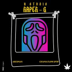 Raper G (feat. Aresman & Ch'ama Flow)