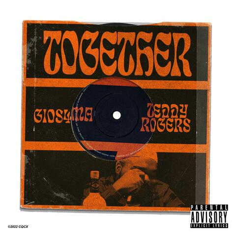 Together (feat. Teddy Rogers)