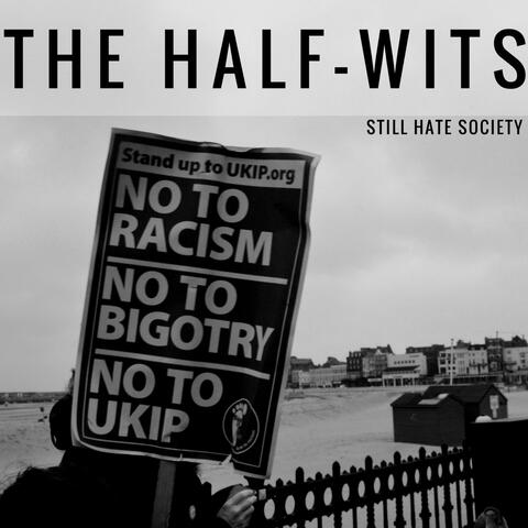 Still Hate Society