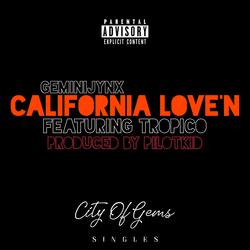 California Love'N (feat. Tropico)
