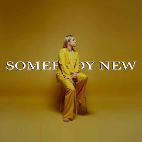 Somebody New