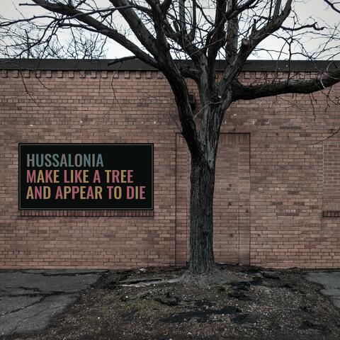 Make Like a Tree and Appear to Die