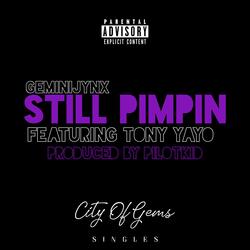 Still Pimpin (feat. Tony Yayo)