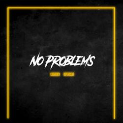 No Problems (feat. 10perecnt)