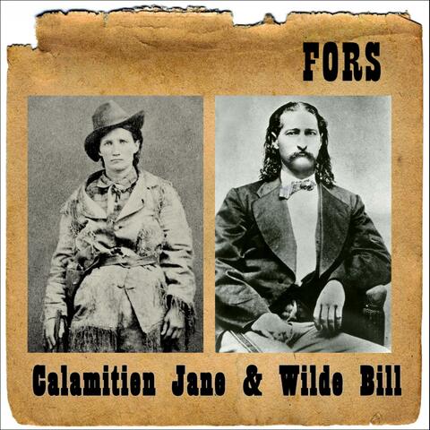 Calamitien Jane & Wilde Bill
