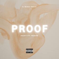 Proof (feat. Reauxs)