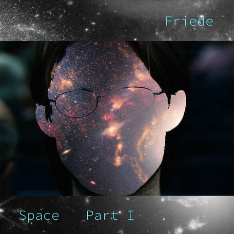 Space – Part I