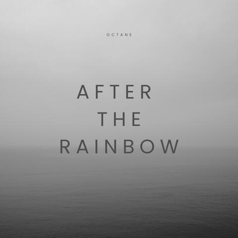 After the Rainbow