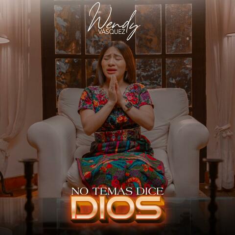 No Temas Dice Dios