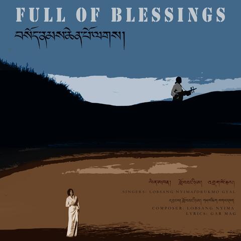 Full of blessings (feat. Lobsang Nyima)