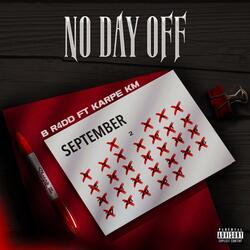 No Day Off (feat. Karpe KM)