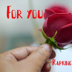 For you