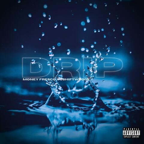 Drip