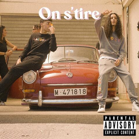On s'tire