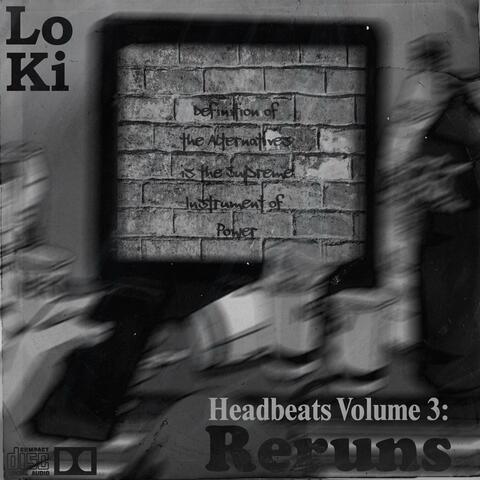 Headbeats Volume 3: Reruns