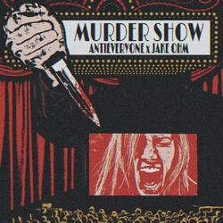 MURDER SHOW (feat. Jake OHM)