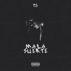 Mala suerte