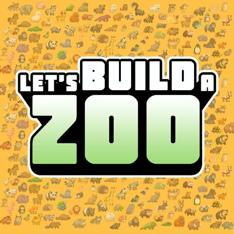 Let's Build a Zoo, Pt. 1 (Original Soundtrack)