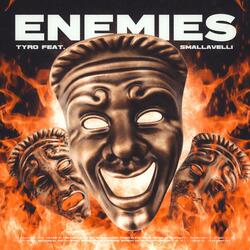Enemies (feat. Smallavelli)