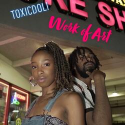 Work of Art (feat. ToxicDoli)