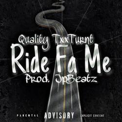 Ride 4 Me (feat. JpBeatz)