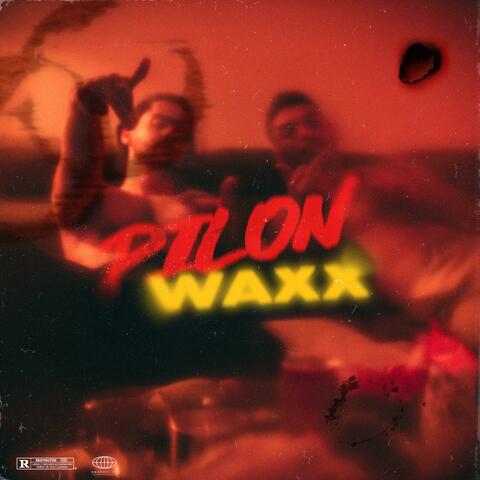 Pilon Waxx (feat. Capella)