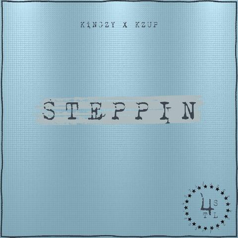 STEPPIN (feat. KZUP)