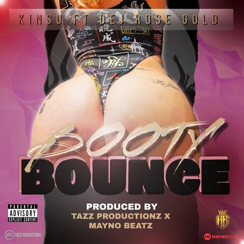 Booty Bounce (feat. Dej Rose Gold)
