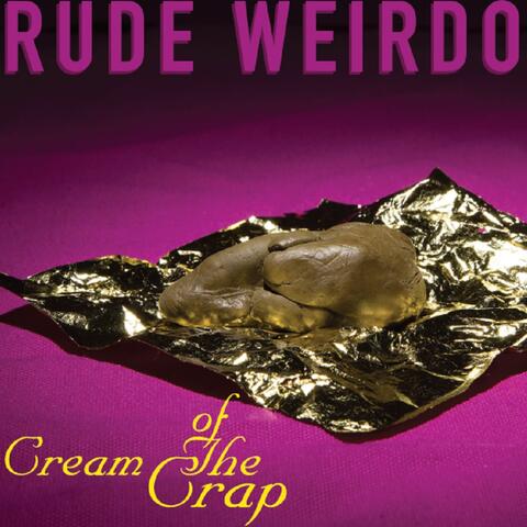 Cream of the Crap