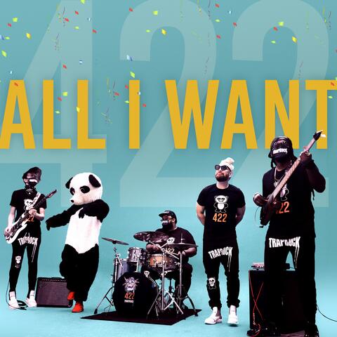 ALL I WANT (feat. 422)