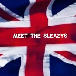 Meet The Sleazys